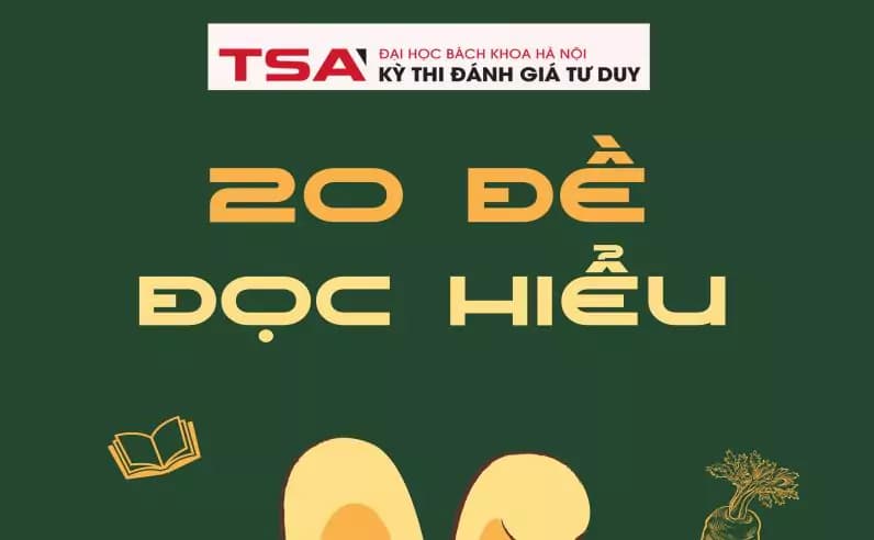 Cấu Trúc Bài Thi Đánh Giá Tư Duy TSA ĐH Bách Khoa Hà Nội 2027: 3 Phần Thi, Thang Điểm & Đề Thi Thử